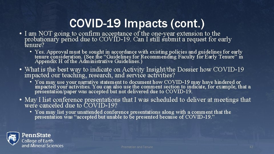 COVID-19 Impacts (cont. ) • I am NOT going to confirm acceptance of the