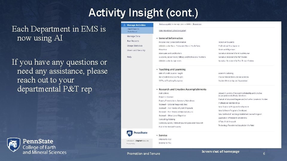 Activity Insight (cont. ) Each Department in EMS is now using AI If you