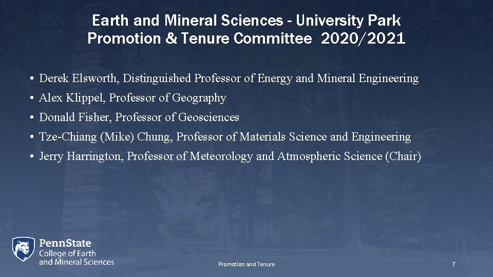 Earth and Mineral Sciences - University Park Promotion & Tenure Committee 2020/2021 • Derek