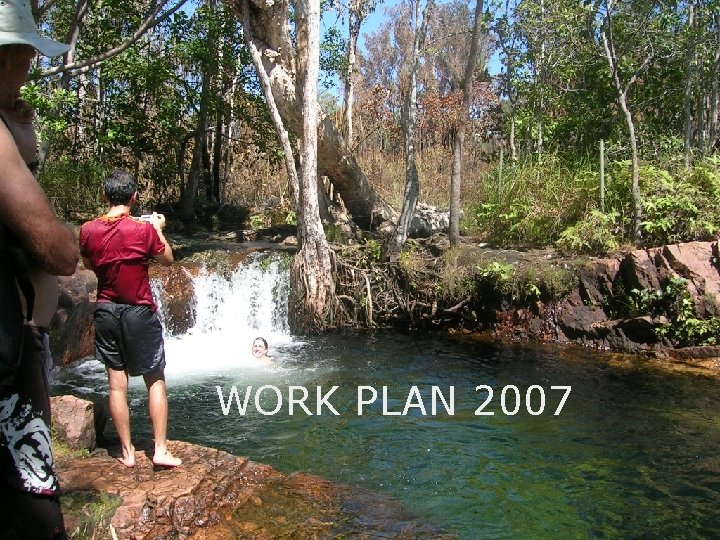 WORK PLAN 2007 