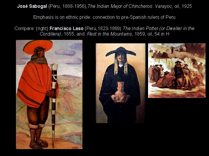 José Sabogal (Peru, 1888 -1956), The Indian Major of Chincheros: Varayoc, oil, 1925 Emphasis