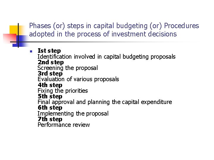 Phases (or) steps in capital budgeting (or) Procedures adopted in the process of investment