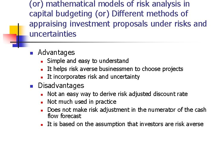 (or) mathematical models of risk analysis in capital budgeting (or) Different methods of appraising