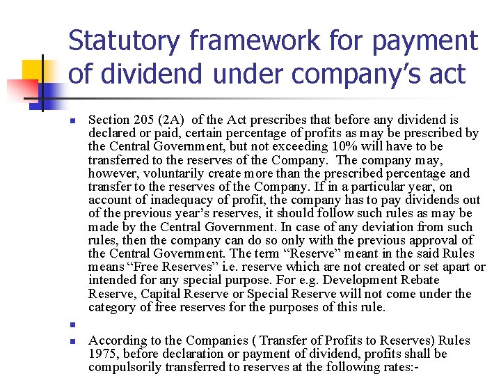 Statutory framework for payment of dividend under company’s act n n n Section 205