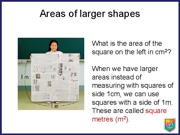Areas of larger shapes What is the area of the square on the left