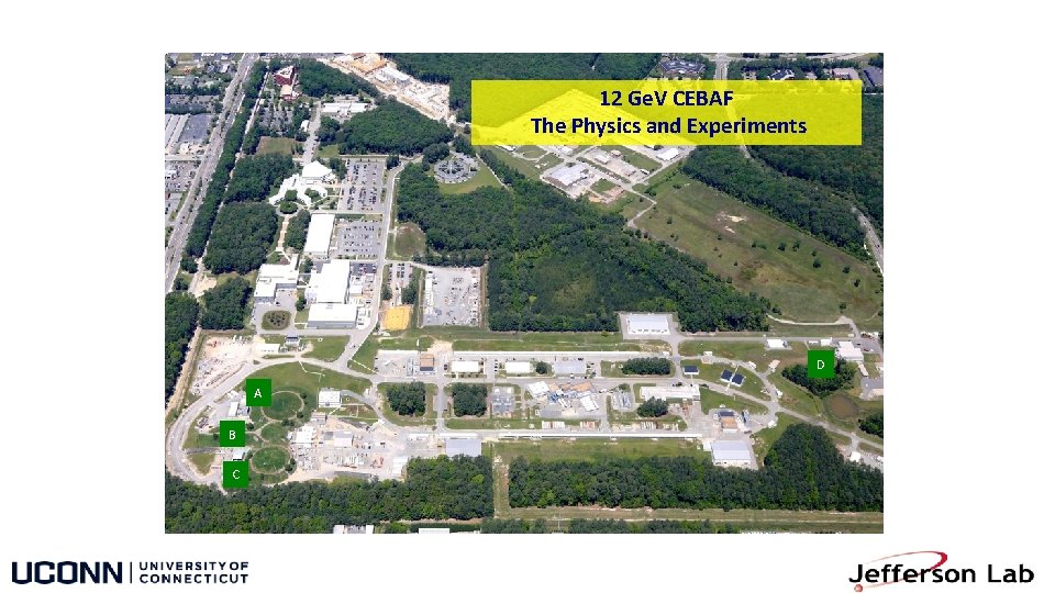 12 Ge. V CEBAF Upgrade 12 Ge. V CEBAF The Physics and Experiments D