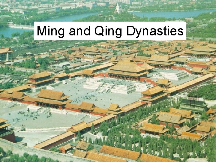 Ming and Qing Dynasties 