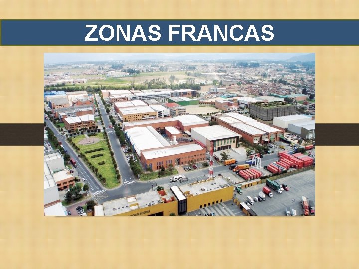 ZONAS FRANCAS 