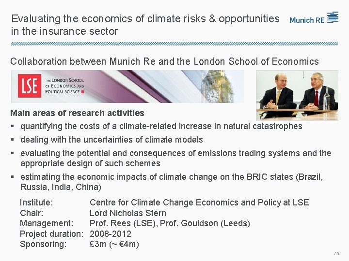 Evaluating the economics of climate risks & opportunities in the insurance sector Collaboration between