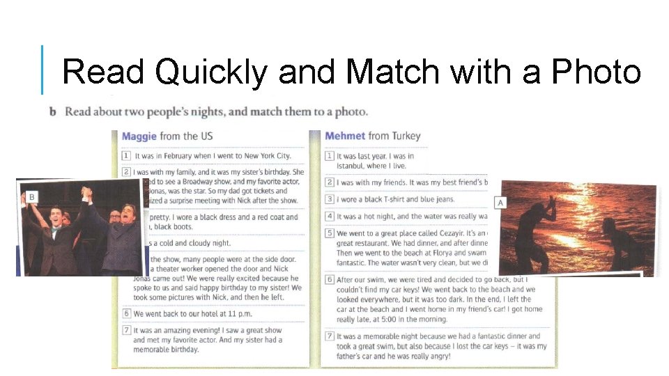 Read Quickly and Match with a Photo 