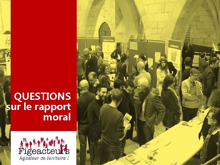 QUESTIONS sur le rapport moral 34 