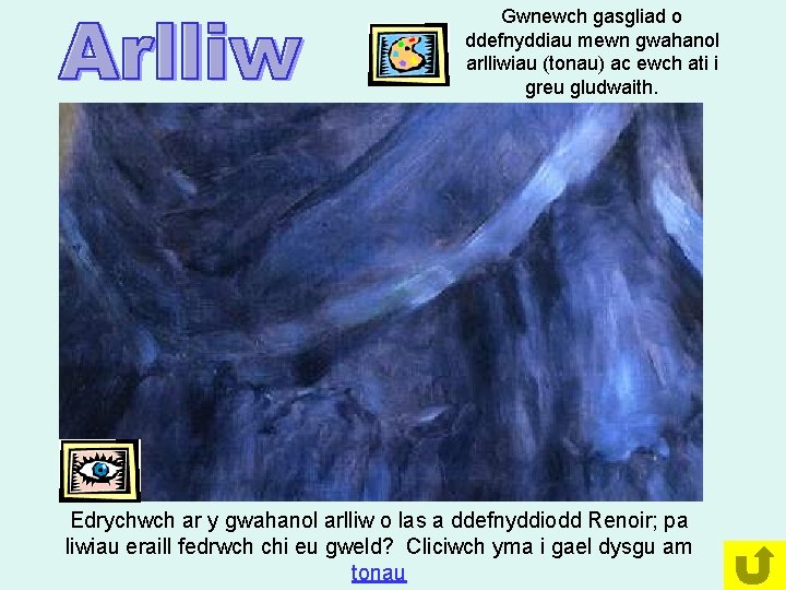 Gwnewch gasgliad o ddefnyddiau mewn gwahanol arlliwiau (tonau) ac ewch ati i greu gludwaith.