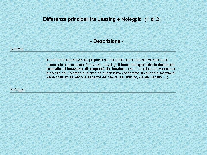 Differenza principali tra Leasing e Noleggio (1 di 2) - Descrizione Leasing Tra le