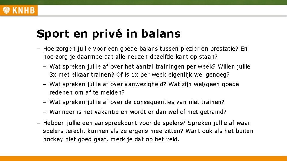 Sport en privé in balans – Hoe zorgen jullie voor een goede balans tussen