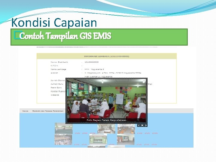 Kondisi Capaian �Contoh Tampilan GIS EMIS 