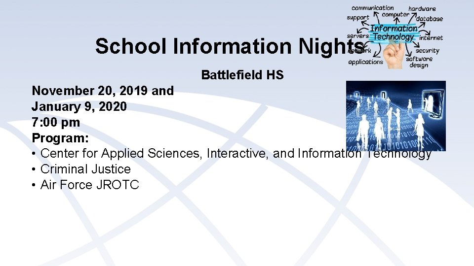School Information Nights Battlefield HS November 20, 2019 and January 9, 2020 7: 00 School Information Nights Battlefield HS November 20, 2019 and January 9, 2020 7: 00