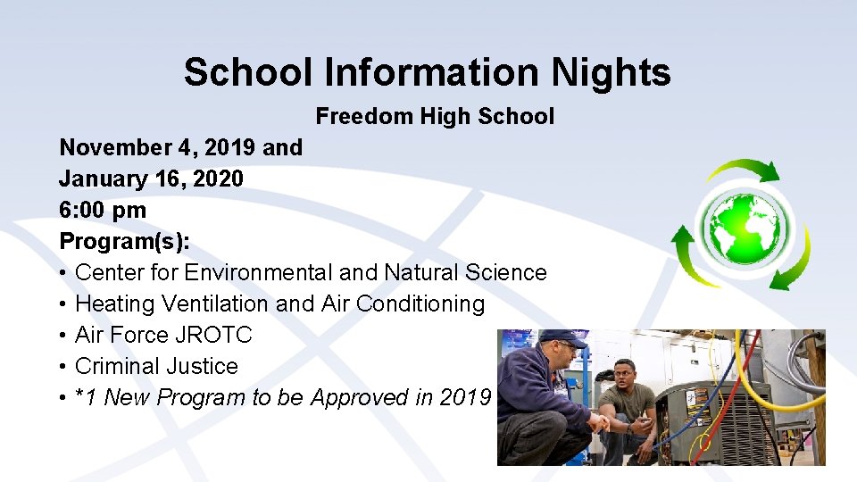 School Information Nights Freedom High School November 4, 2019 and January 16, 2020 6: School Information Nights Freedom High School November 4, 2019 and January 16, 2020 6: