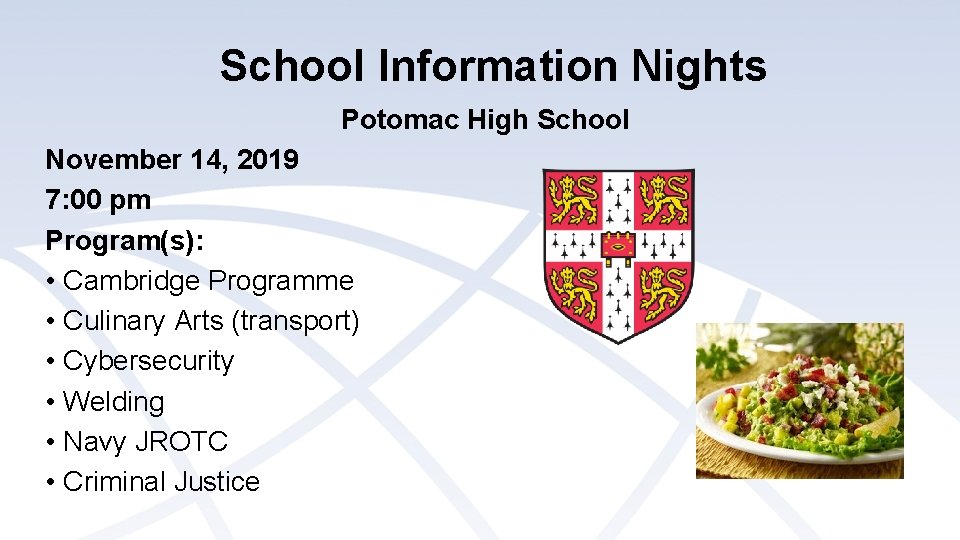 School Information Nights Potomac High School November 14, 2019 7: 00 pm Program(s): • School Information Nights Potomac High School November 14, 2019 7: 00 pm Program(s): •