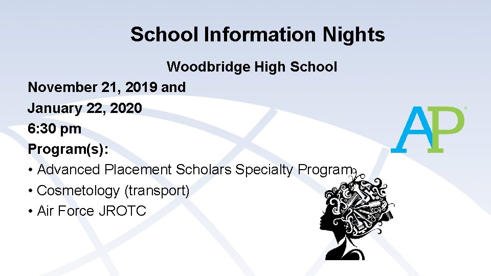 School Information Nights Woodbridge High School November 21, 2019 and January 22, 2020 6: School Information Nights Woodbridge High School November 21, 2019 and January 22, 2020 6: