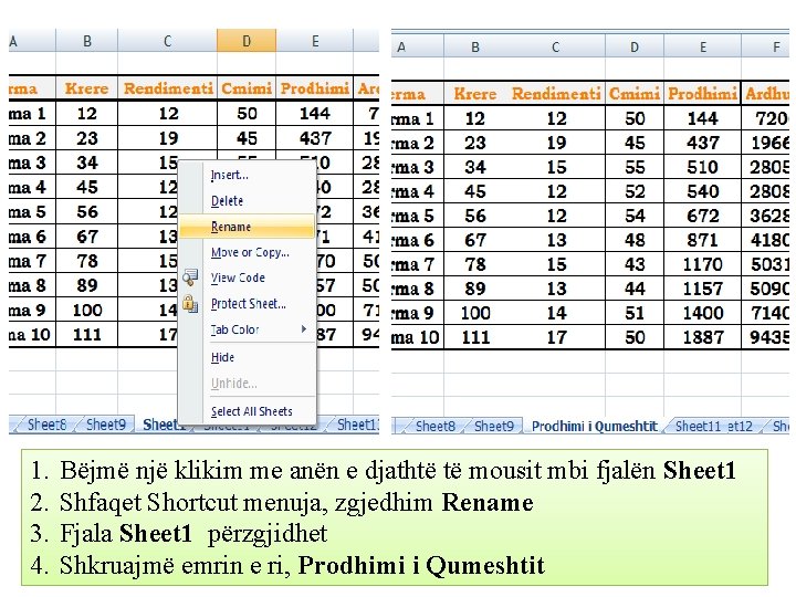 1. 2. 3. 4. Bëjmë një klikim me anën e djathtë të mousit mbi