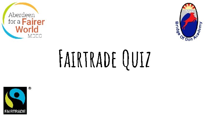 Fairtrade Quiz 