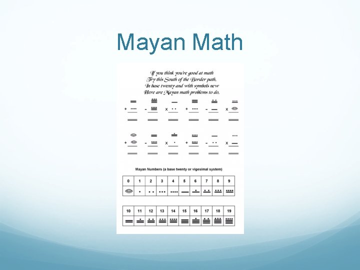 Mayas Mesoamerican Setting Central Mexico to northern Central