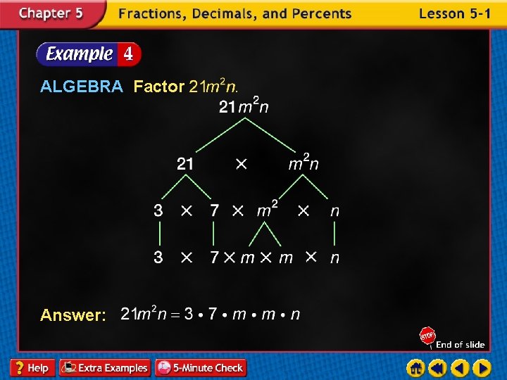 ALGEBRA Factor Answer: 
