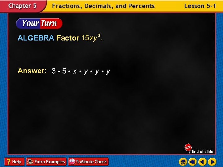 ALGEBRA Factor Answer: 