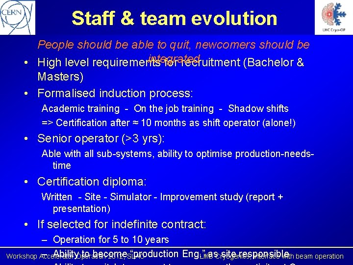 Staff & team evolution People should be able to quit, newcomers should be integrated