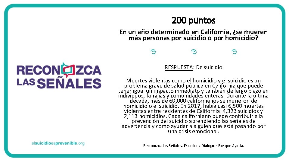 200 puntos En un año determinado en California, ¿se mueren más personas por suicidio 200 puntos En un año determinado en California, ¿se mueren más personas por suicidio