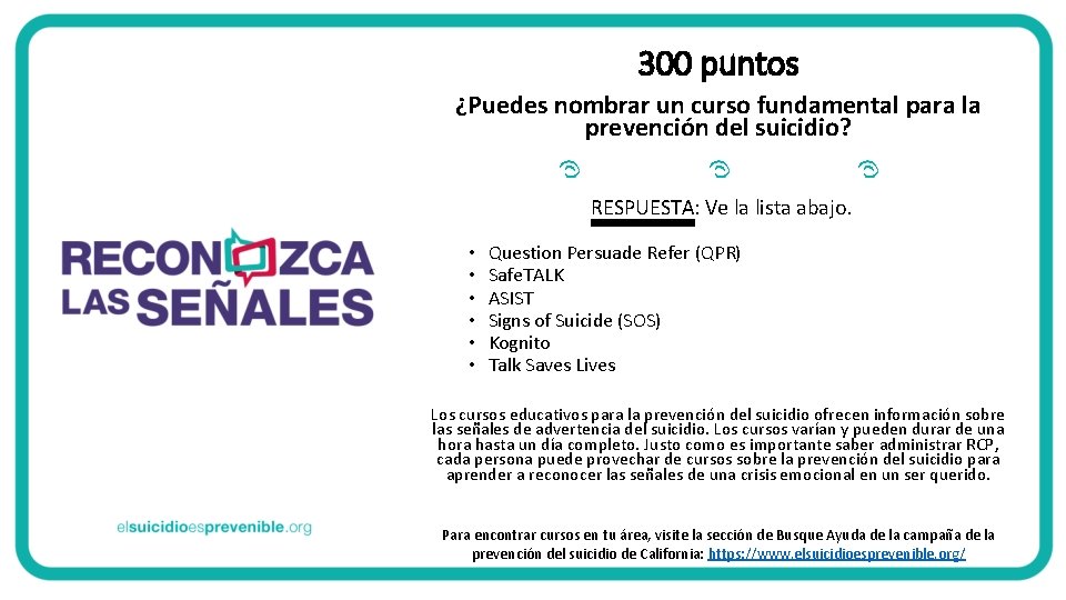 300 puntos ¿Puedes nombrar un curso fundamental para la prevención del suicidio? RESPUESTA: Ve 300 puntos ¿Puedes nombrar un curso fundamental para la prevención del suicidio? RESPUESTA: Ve
