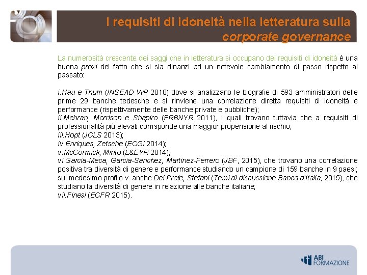 I requisiti di idoneità nella letteratura sulla corporate governance La numerosità crescente dei saggi