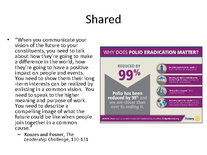 Shared • “When you communicate your vision of the future to your constituents, you