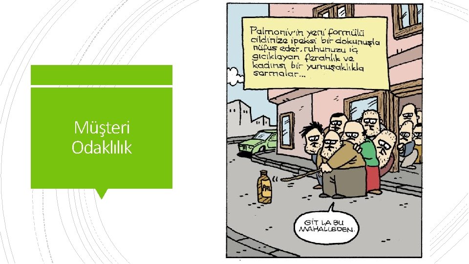 Müşteri Odaklılık 