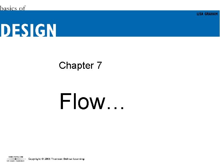 Chapter 7 Flow… 