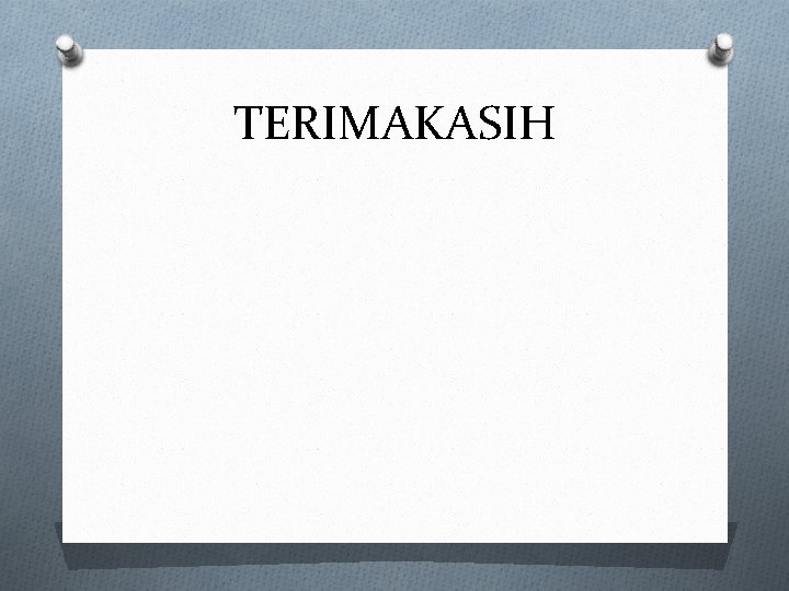 TERIMAKASIH 