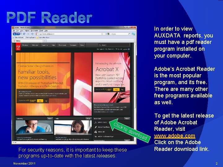 PDF Reader In order to view AUXDATA reports, you must have a pdf reader