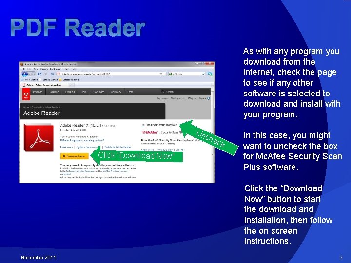 PDF Reader As with any program you download from the internet, check the page