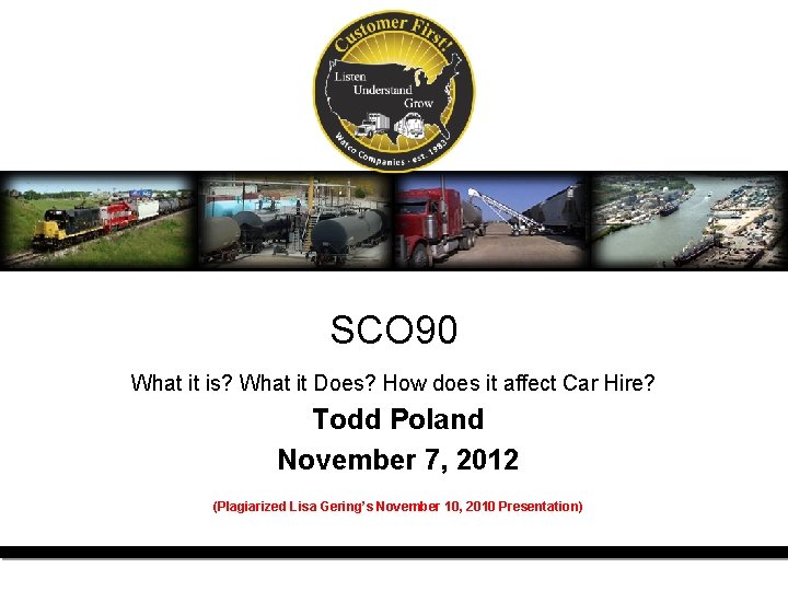 SCO 90 What it is? What it Does? How does it affect Car Hire? SCO 90 What it is? What it Does? How does it affect Car Hire?