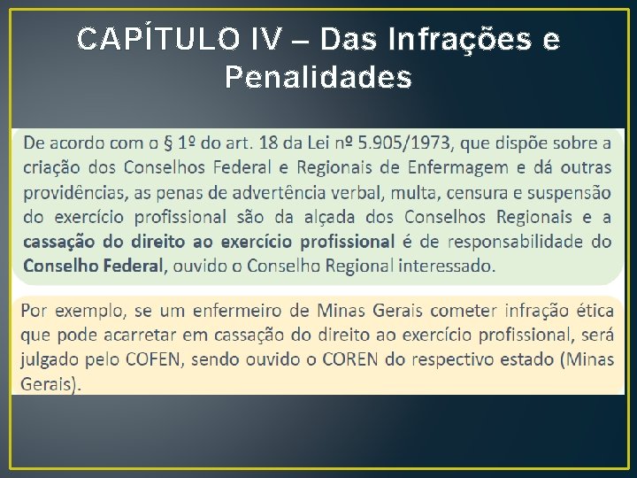 CAPÍTULO IV – Das Infrações e Penalidades CAPÍTULO IV – Das Infrações e Penalidades