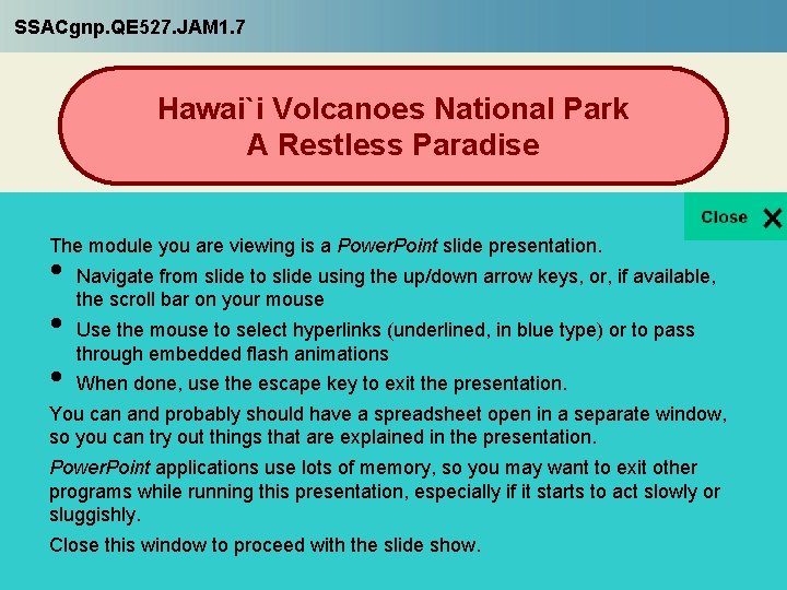 SSACgnp. QE 527. JAM 1. 7 Hawai`i Volcanoes National Park A Restless Paradise Geology