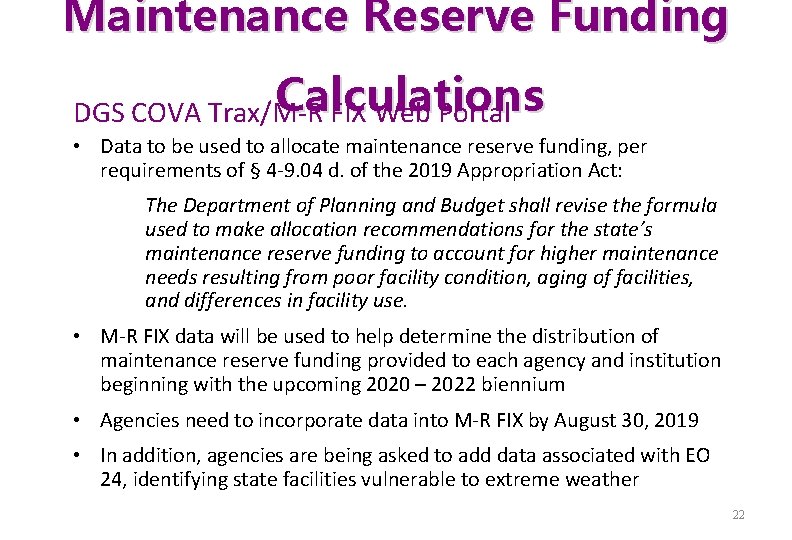 Maintenance Reserve Funding Calculations DGS COVA Trax/M-R FIX Web Portal • Data to be