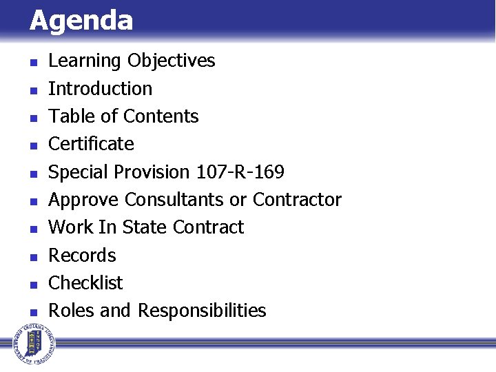 Agenda n n n n n Learning Objectives Introduction Table of Contents Certificate Special