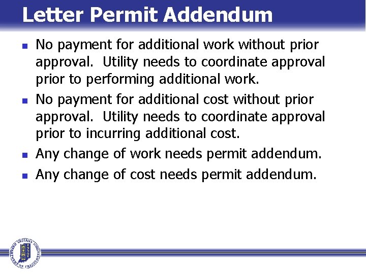Letter Permit Addendum n n No payment for additional work without prior approval. Utility