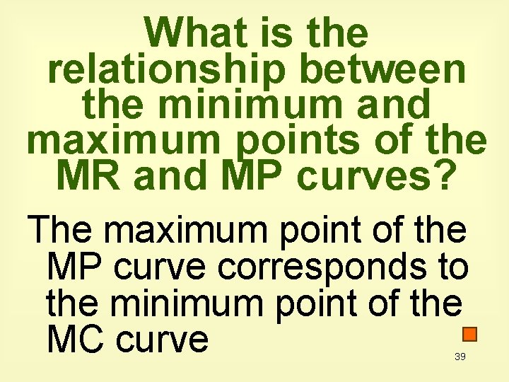 What is the relationship between the minimum and maximum points of the MR and