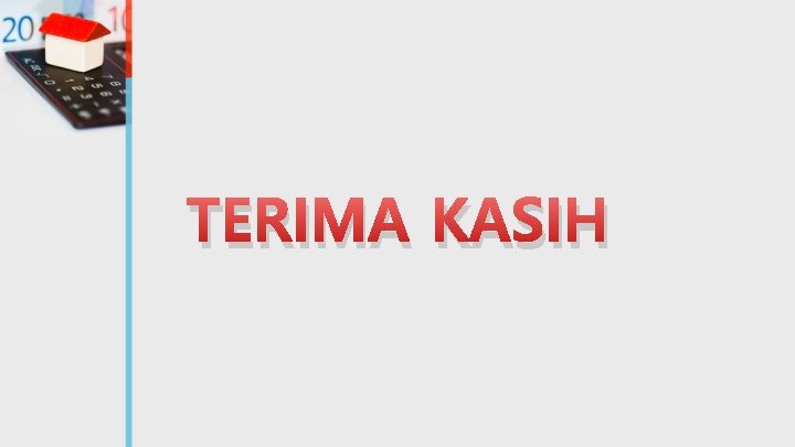 TERIMA KASIH 