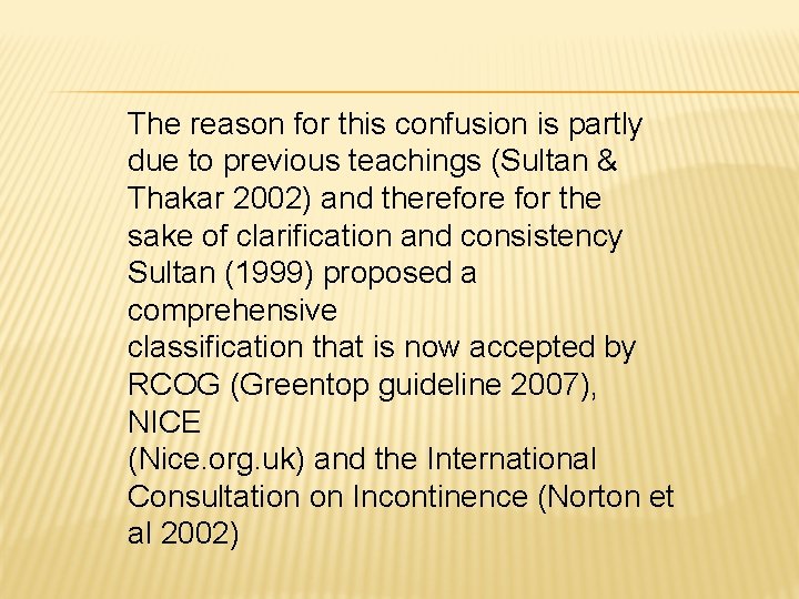 The reason for this confusion is partly due to previous teachings (Sultan & Thakar The reason for this confusion is partly due to previous teachings (Sultan & Thakar