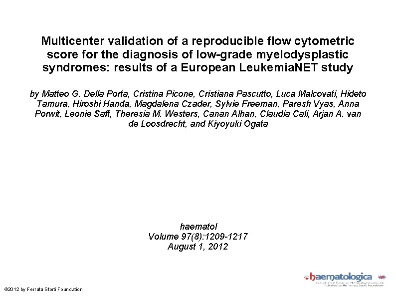 Multicenter validation of a reproducible flow cytometric score for the diagnosis of low-grade myelodysplastic