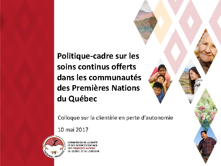 Politique-cadre sur les soins continus offerts dans les communautés des Premières Nations du Québec