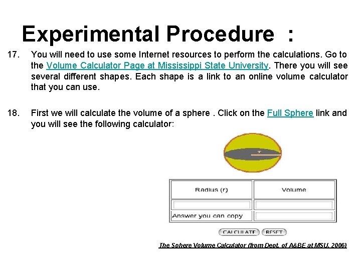 Experimental Procedure : 17. You will need to use some Internet resources to perform